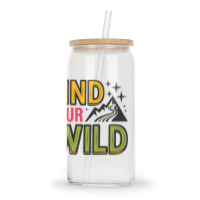 Quotes Find Your Wild Glass Tumbler | Artistshot