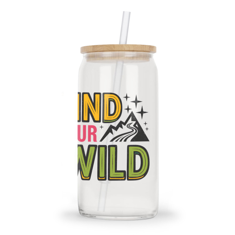 Quotes Find Your Wild Glass Tumbler | Artistshot