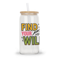 Quotes Find Your Wild Glass Tumbler | Artistshot