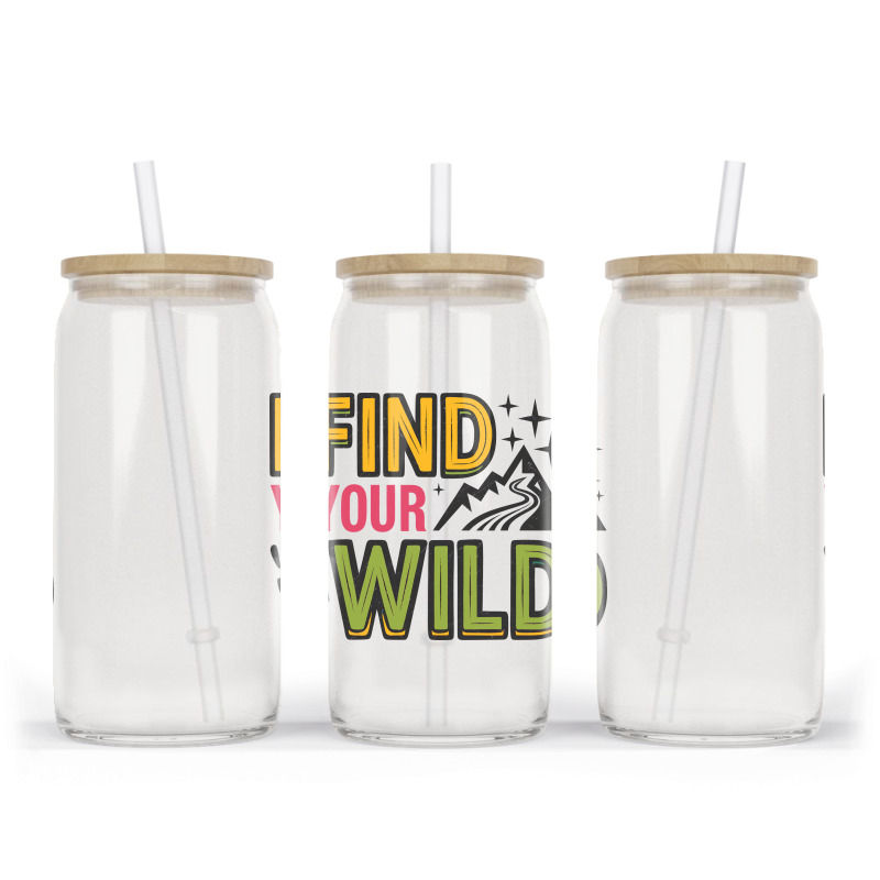 Quotes Find Your Wild Glass Tumbler | Artistshot