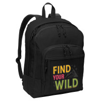 Quotes Find Your Wild Basic Backpack | Artistshot