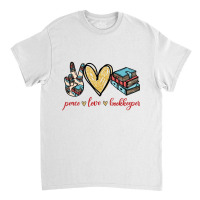 Peace Love Bookkeeper Classic T-shirt | Artistshot