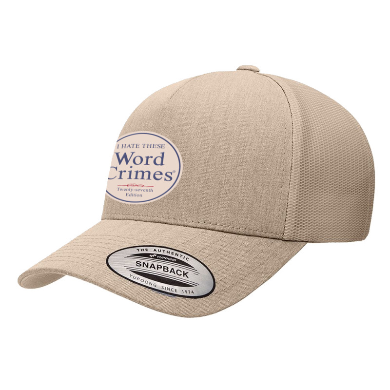 Word Crimes Yupoong Trucker Cap by cm-arts | Artistshot