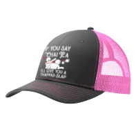 If You Say Chai Tea, I Will Give You A Thappad Slap, Chai Pa Trucker Cap | Artistshot