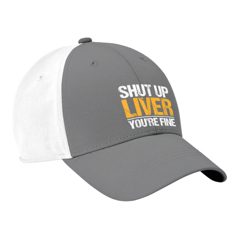 Shut Up Liver You're Fine Drinking Funny Alcohol Drinkers Character Vi Nike Dri-fit Cap | Artistshot