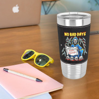 No Bad Days Leatherette Tumbler | Artistshot