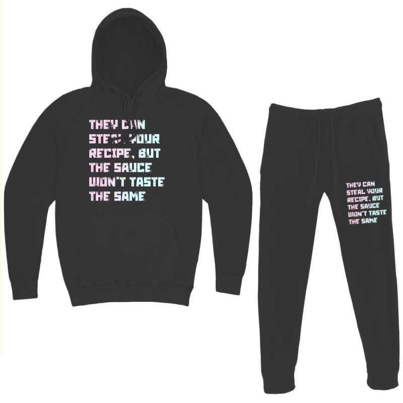 They Can Steal Your Recipe T Shirt Hoodie & Jogger Set | Artistshot