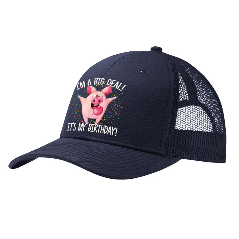 I_m A Big Deal It_s My Birthday Funny Birthday With Pig New Year Pa Trucker Cap | Artistshot