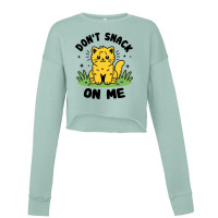 Don't Snack On Me Cropped Sweater | Artistshot