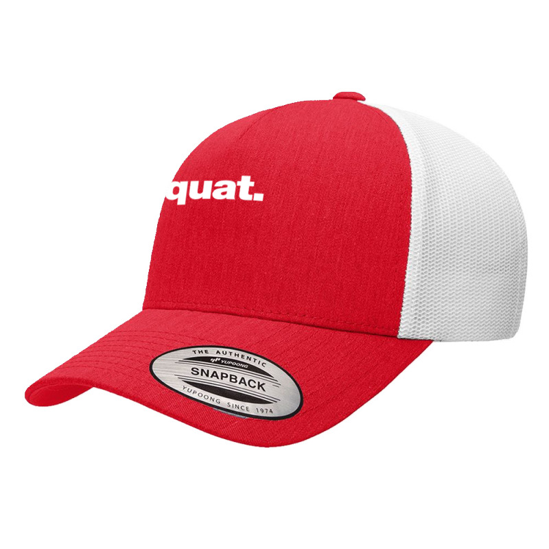 Squat Yupoong Trucker Cap by cm-arts | Artistshot