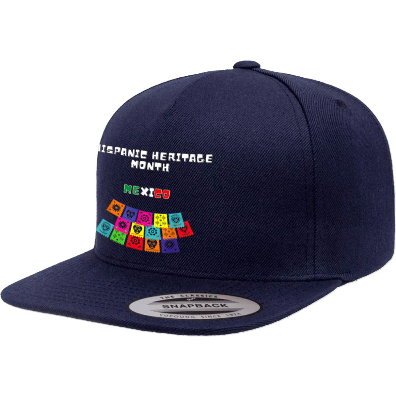 Hispanic Heritage Month Mexico Flag Latin Celebrate America 5 panel snapback cap by Markets | Artistshot