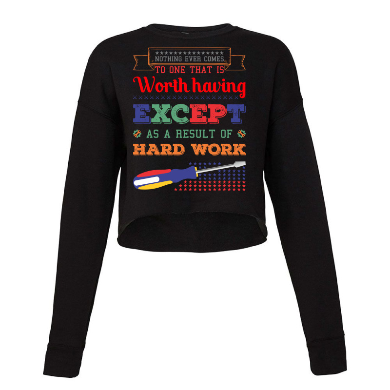 Nothing Ever Comes To One That Is Worth Having Cropped Sweater by HILstore | Artistshot