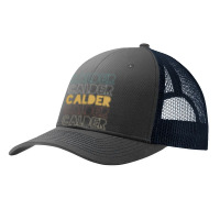 Calder Calder Calder Calder Calder Pa Trucker Cap | Artistshot