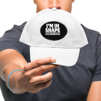 I Am In Shape Round Is A Shape Oval Patch | Artistshot