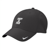 Crispy As Fuck Nike Dri-fit Cap | Artistshot