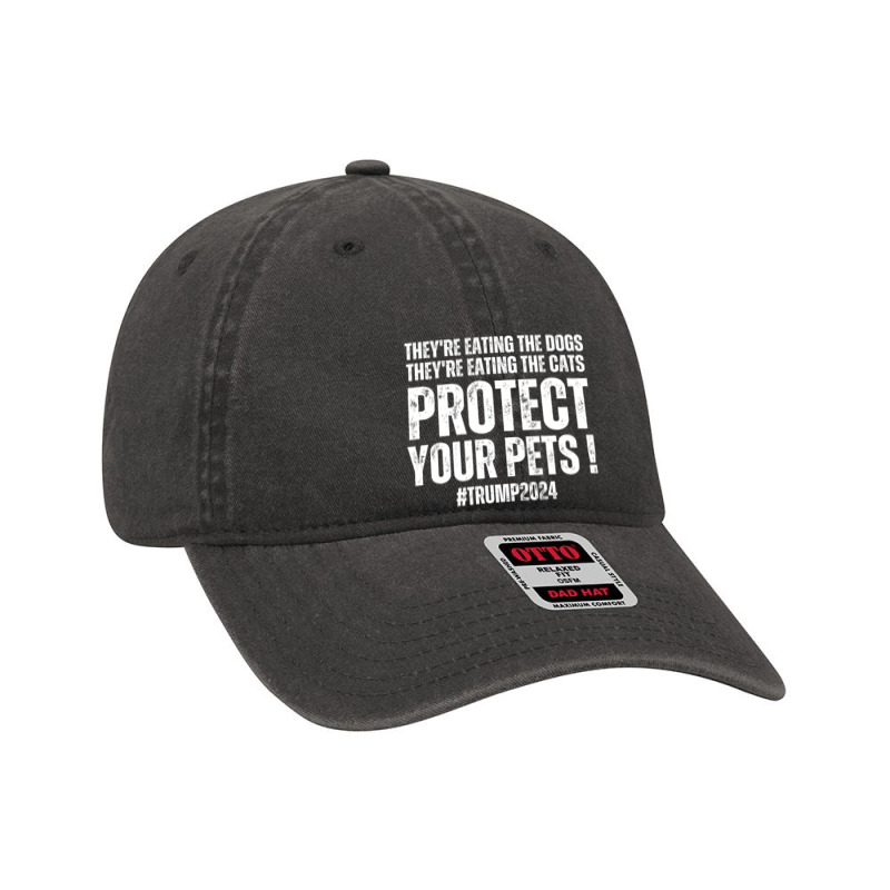 Protect Your Pets Trump 2024 Dyed Cap | Artistshot