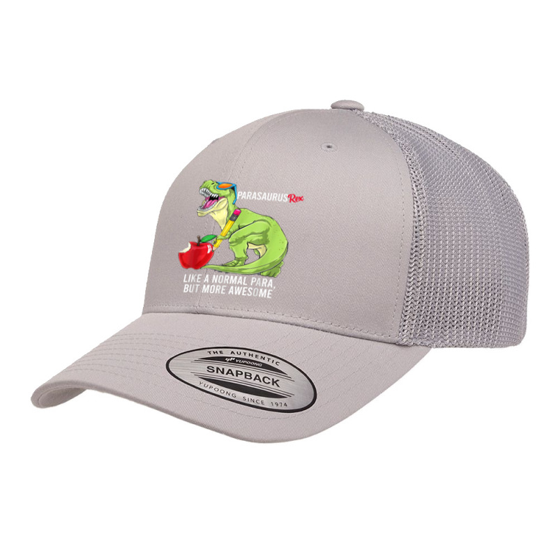 Parasaurus Rex Like A Normal Para, But More Awesome T Shirt Retro Trucker Cap | Artistshot