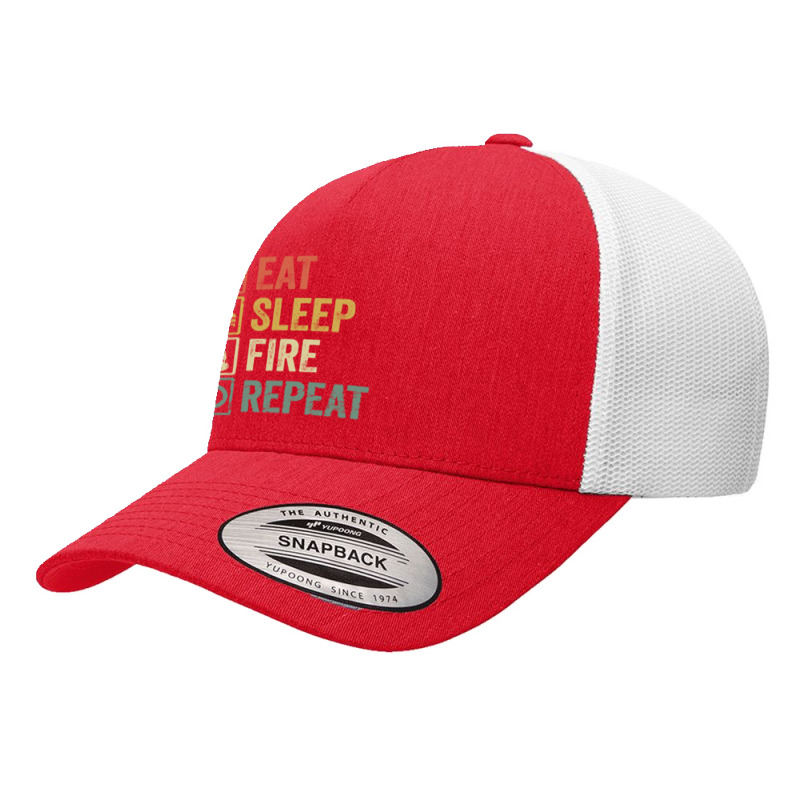 Fire T  Shirt Funny Eat Sleep Fire Repeat Retro Vintage Gift T  Shirt Yupoong Trucker Cap by cm-arts | Artistshot