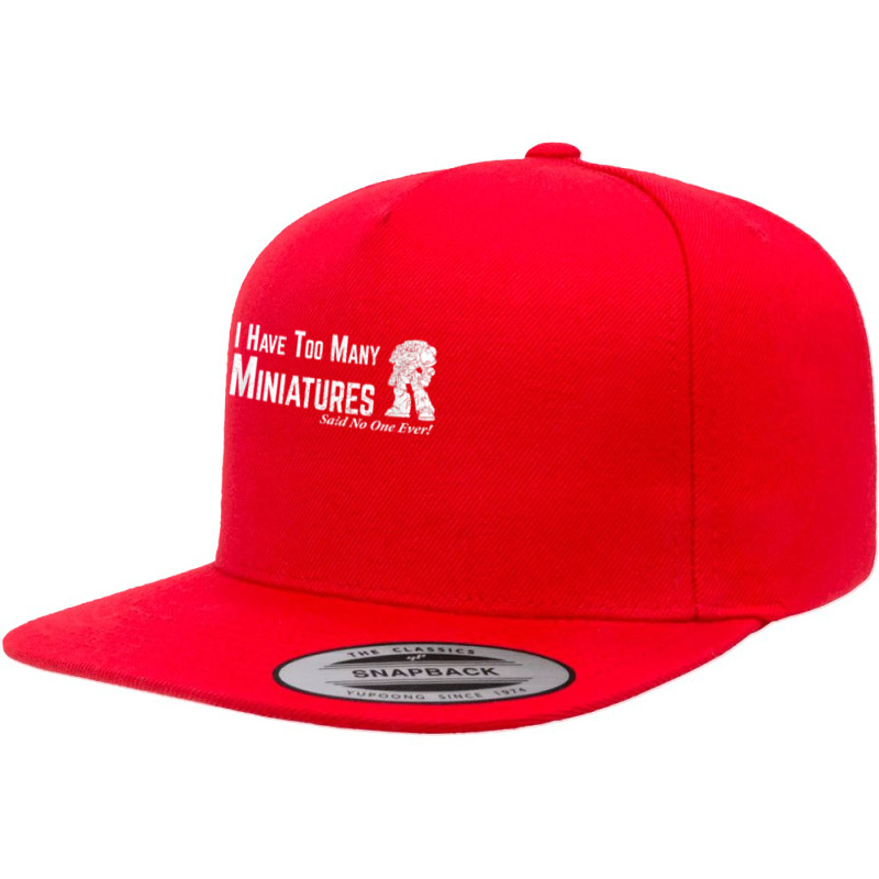 Wargaming Too Many Miniature Funny Wargamer Gift T Shirt 5 panel snapback cap by cm-arts | Artistshot