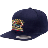 El Abuelo Mas Chingon Funny Mexican Flag Cool Grandpa Regalo 5 Panel Snapback Cap | Artistshot