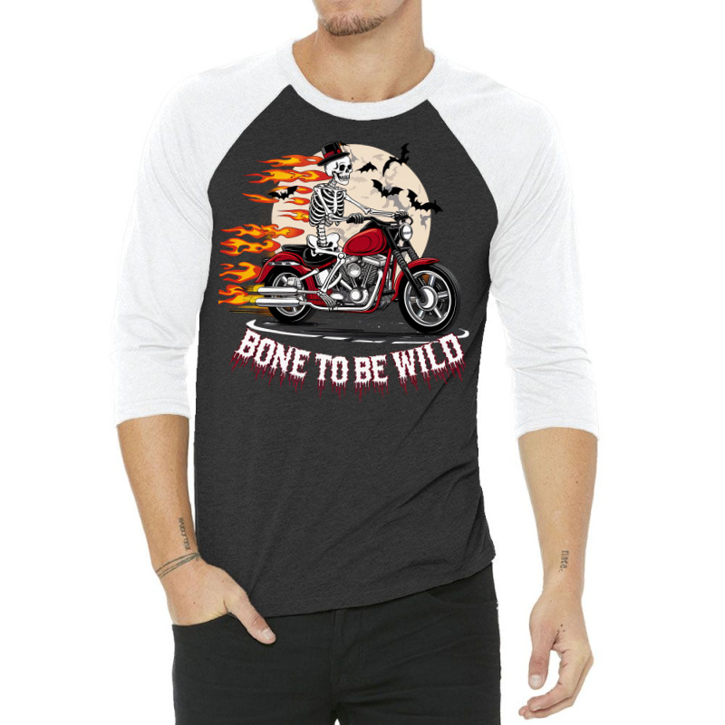 Bone To Be Wild 3/4 Sleeve Shirt | Artistshot