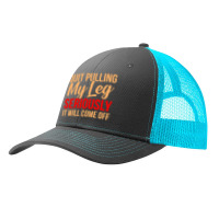 Quit Pulling My Leg Funny Ampu Prosthetic Surgery Graphic Pa Trucker Cap | Artistshot