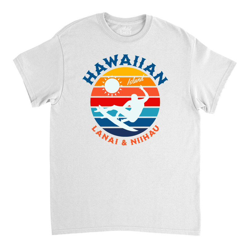 Hawaiian Islands Lanai And Niihau Classic T-shirt by slawers | Artistshot