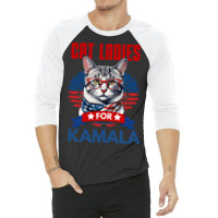 Cat Ladies For Kamala 2024 3/4 Sleeve Shirt | Artistshot