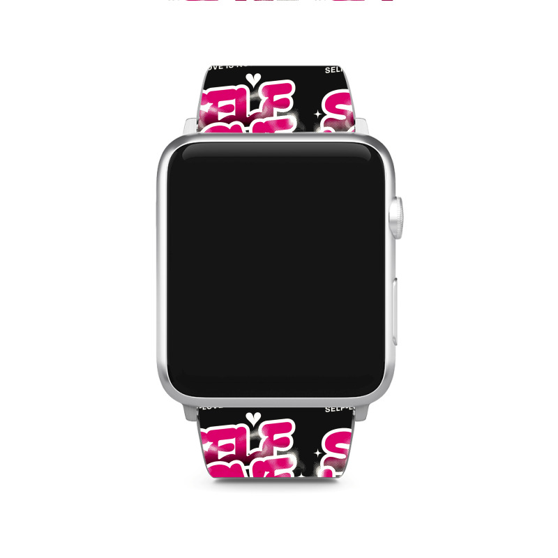 Self Love Apple Watch Band | Artistshot