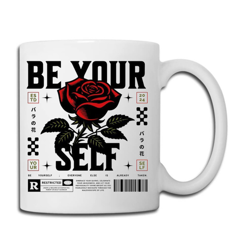 Be Your Self Coffee Mug | Artistshot