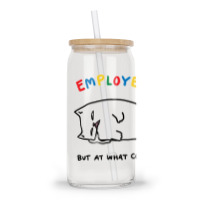 Employed But At What Cost Cat Glass Tumbler | Artistshot