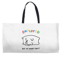 Employed But At What Cost Cat Weekender Totes | Artistshot