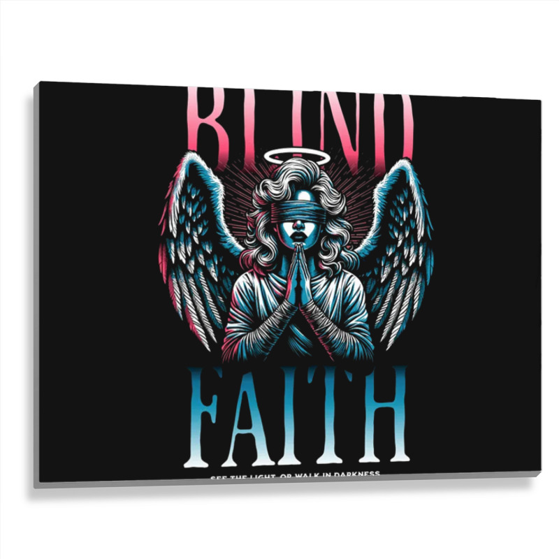 Blind Faith Metal Print Horizontal | Artistshot