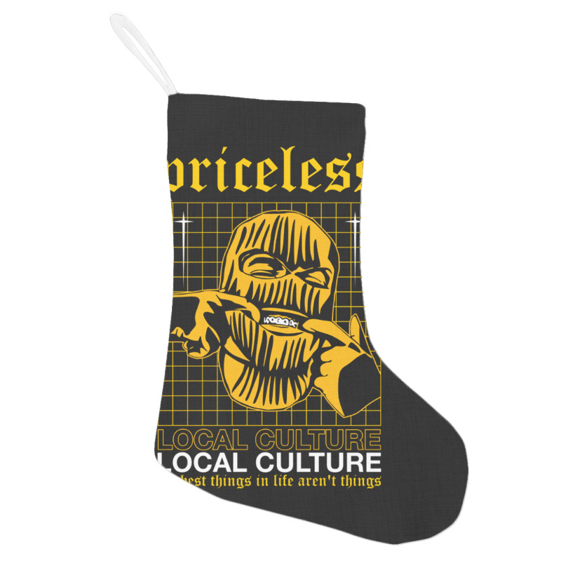 Priceless Local Culture Holiday Stocking | Artistshot