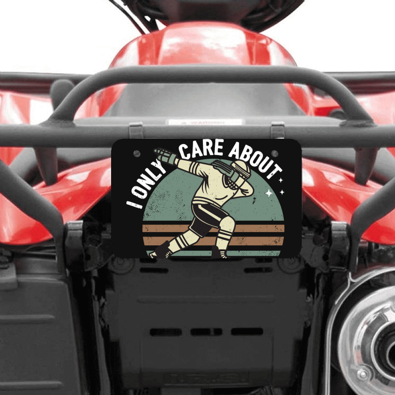 I Only Care About Hockey And Like 3 Other People Atv License Plate | Artistshot