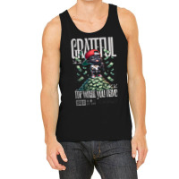 Grateful For What You Have Tank Top | Artistshot