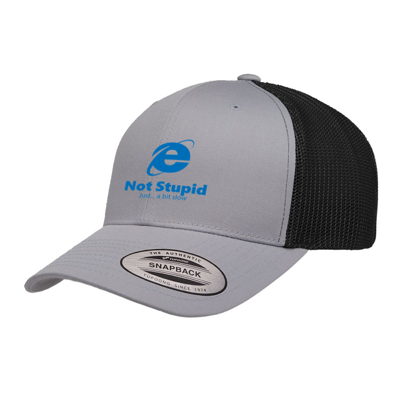 Internet Explorer - Not Stupid, Just A Bit Slow Retro Trucker Cap by cm-arts | Artistshot