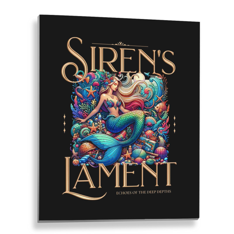 Siren's Lament Metal Print Vertical | Artistshot