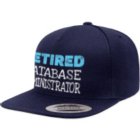 Retired Database Administrator Gifts Funny Retirement 5 Panel Snapback Cap | Artistshot