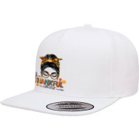 One Thankful Anesthetist Nurse Messy Bun Thanksgiving Fall A 5 Panel Snapback Cap | Artistshot