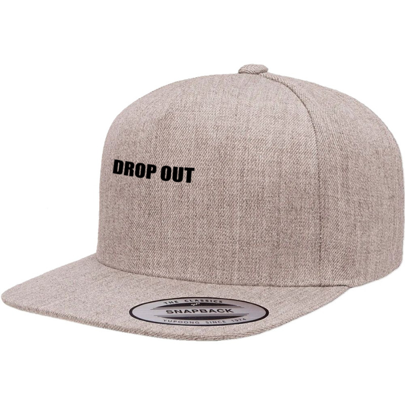 Drop Out 5 Panel Snapback Cap | Artistshot