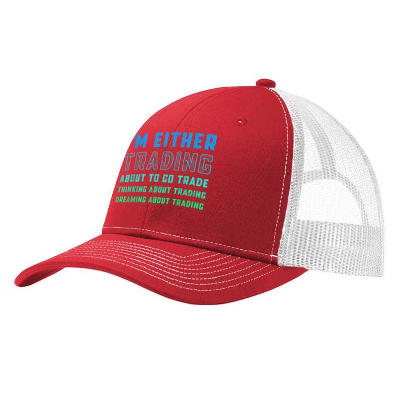 Funny Day Trader Trading Quote Stock Market Stockbroker T Shirt Pa Trucker Cap by nyxexaelaewe7 | Artistshot