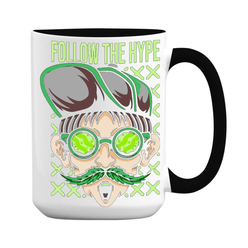 Follow The Hype 15 Oz Coffee Mug | Artistshot