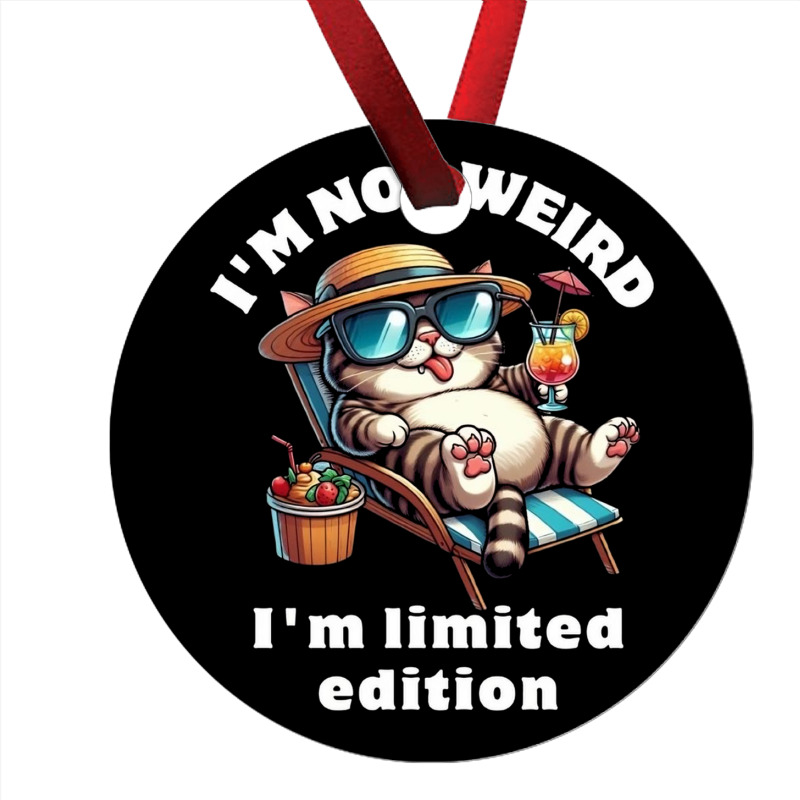 I'm Not Weird I'm Limited Edition Ornament | Artistshot