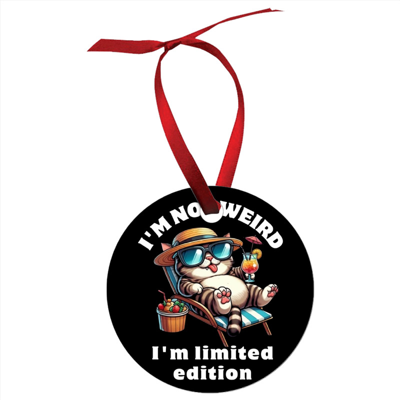 I'm Not Weird I'm Limited Edition Ornament | Artistshot