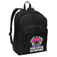 Just A Girl Who Loves Octopuses Basic Backpack | Artistshot