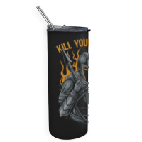 Kill Your Enemy Skinny Tumbler | Artistshot