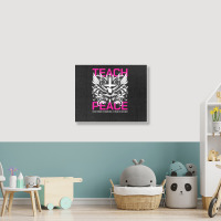 Teach Peace Landscape Canvas Print | Artistshot