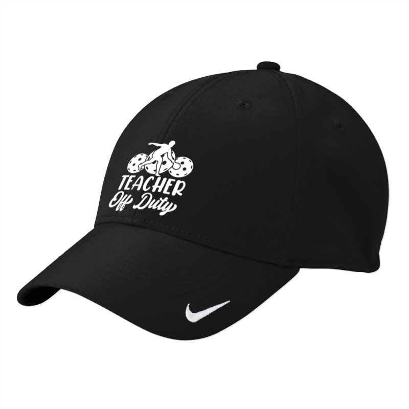 Teacher Off Duty Nike Dri-fit Cap | Artistshot