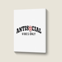 Antisocial Vibes Only Portrait Canvas Print | Artistshot